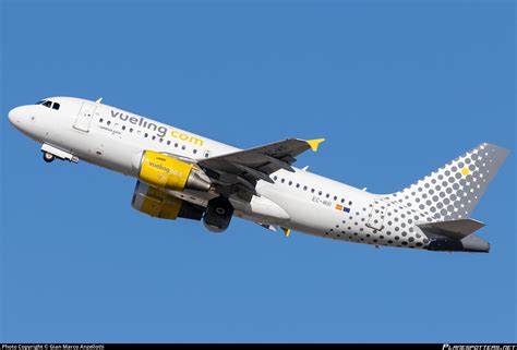 EC MIR Vueling Airbus A319 112 Photo By Gian Marco Anzellotti ID