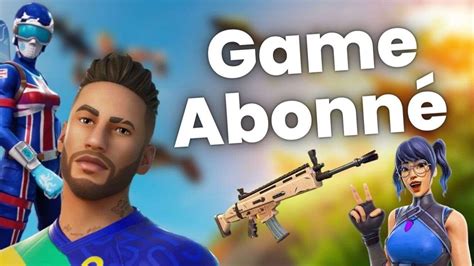 LIVE FORTNITE FR GAME ABOS YouTube