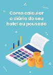 Ebook Como Calcular A Di Ria Da Sua Pousada Ou Hotel Blog Hospedin