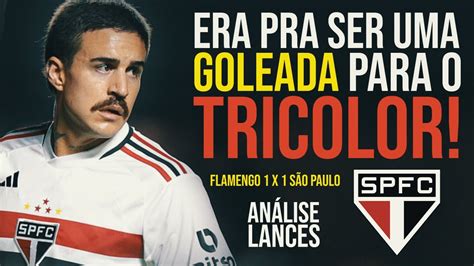 Flamengo 1 X 1 SÃo Paulo O Certo Seria 3 A 0 Para O SÃo Paulo