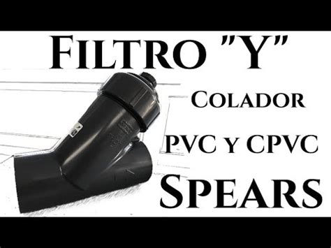 Filtro Yee Pvc Cedula Industrial Spears Malla Mercado Libre