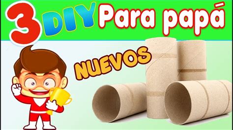 Regalos Para Dia Del Padre Abuelo Con Rollos De Papel Higiénico Manualidades Fáciles Cumpleaños