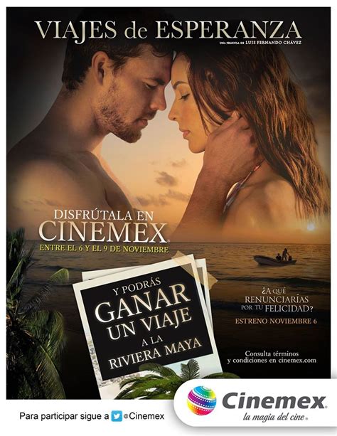 Cinemex On Twitter Disfruta Viajesdesperanz En Cinemex Y Participa