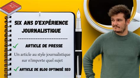 Je vais rédiger un article de presse ou pour votre blog référencé SEO