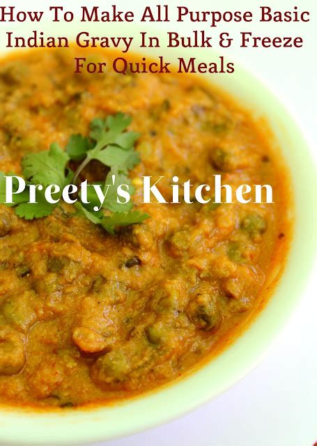 Preetys Kitchen How To Make All Purpose Basic Indian Gravy In Bulk And Freeze For Quick Meals