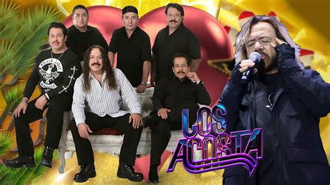 Los Acosta Grandes Xitos Rom Nticos Exitos Sus Mejores Canciones