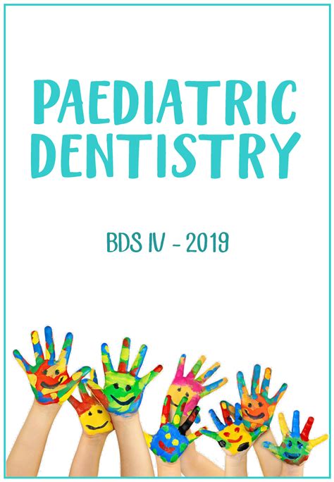 PED400 Lecture Notes PAEDIATRIC DENTISTRY BDS IV 2019 PED 400