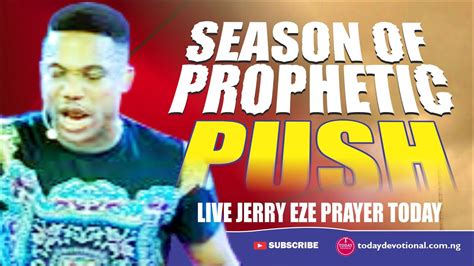 Season Of Prophetic Push Jerry Eze Live Nsppd Prayers And