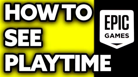 How To See Playtime On Epic Games Easy 2025 Youtube