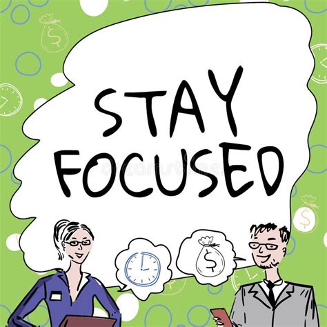 Handwriting Text Stay Focused Business Showcase Be Attentive