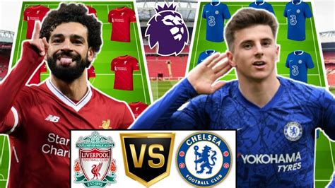 LIVERPOOL vs CHELSEA | Liverpool vs Chelsea Starting Lineups | Premier ...