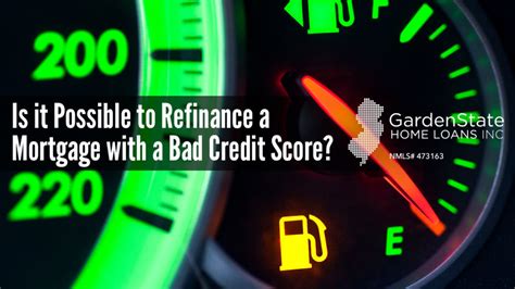 Is it Possible to Refinance a Mortgage with a Bad Credit Score? | Garden State Home Loans | NJ