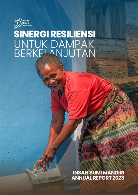 Insan Bumi Mandiri Annual Report By Insan Bumi Mandiri Foundation