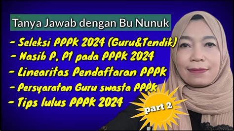 Live Tanya Jawab Tes PPPK 2024 Guru Dan Tendik Bareng Bu Nunuk