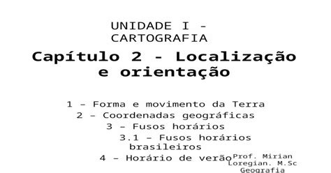 Capítulo 2 Localização E Orientação 1 Forma E Movimento Da Terra 2