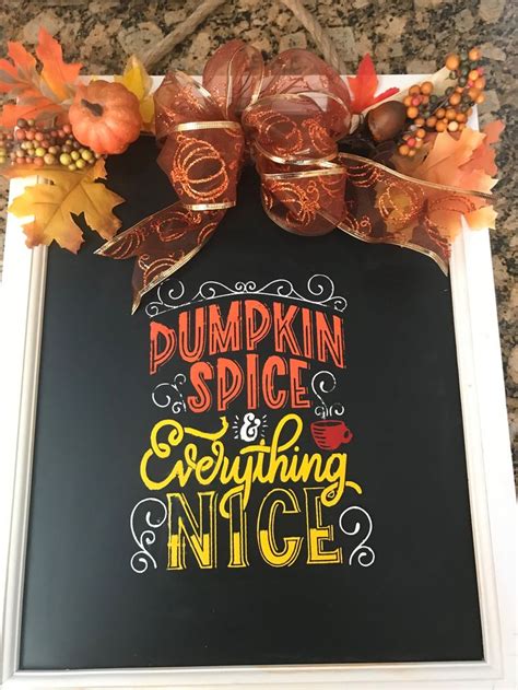 Pin By Colleen Barclay On My Chalk Couture Creations Pumpkin Spice