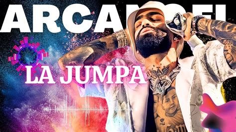 Arcangel X Bad Bunny La Jumpa Letra Lyrics Best Music 2024 YouTube