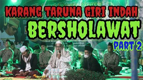 Karang Taruna Giri Indah Bersholawat Part Youtube