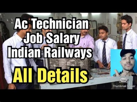 Ac Technician Job In Indian Railways Salary Requirements All Details