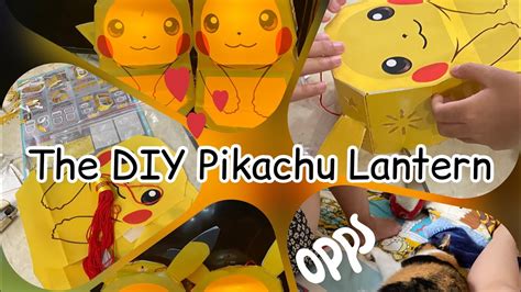 The Diy Pikachu Lantern The Kat Art The Kat Youtube