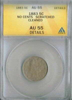 Uncirculated No Cents Liberty Nickel Anacs Authenticated Au