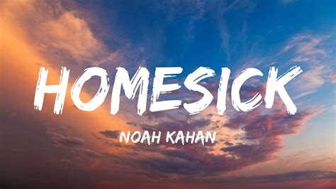 Noah Kahan Homesick Lyrics Youtube