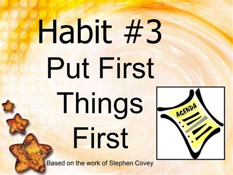 stephen covey habit  put   firstppt