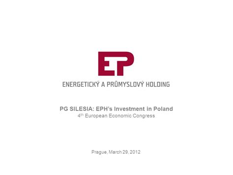 Prague March Pg Silesia Ephs Investment In Poland Th