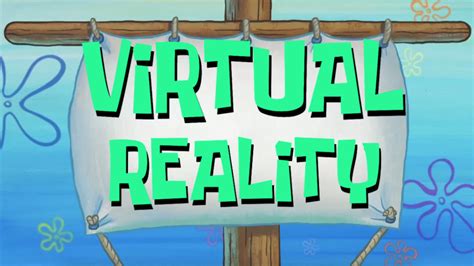 Virtual Reality Spongebob Fanon My Version Wiki Fandom