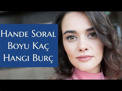 Hande Soral Kimdir Kimle Evli YouTube