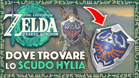 Dove Trovare Subito Lo Scudo Hylia Su Zelda Tears Of The Kingdom Ita