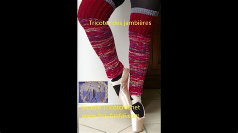 Tuto tricot jambières YouTube