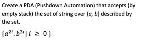 Solved Create A PDA Pushdown Automation That Accepts By Chegg