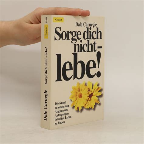 Sorge Dich Nicht Lebe Dale Carnegie Knihobot Cz