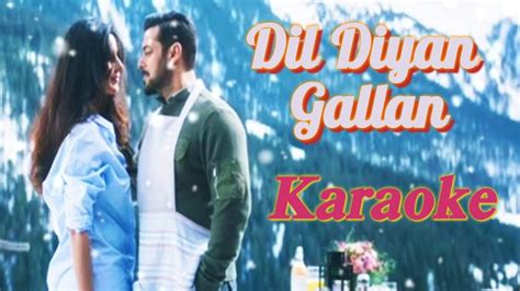 Dil Diyan Gallan Karaoke Song With Lyrics Atif Aslam Hindi Song