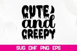 Cute And Creepy Svg Graphic By Nazrulislam405510 Creative Fabrica