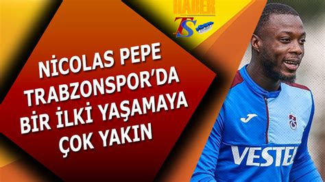 Pepe Trabzonspor Da Bir Lki Ya Ayacak Trabzon Haber Trabzonspor