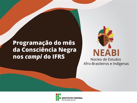 Ifrs Promove Atividades Alusivas Ao Mês Da Consciência Negra