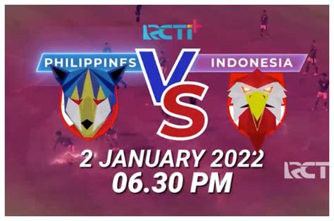 LINK RCTI Live Streaming Filipina Vs Indonesia Hari Ini Nonton