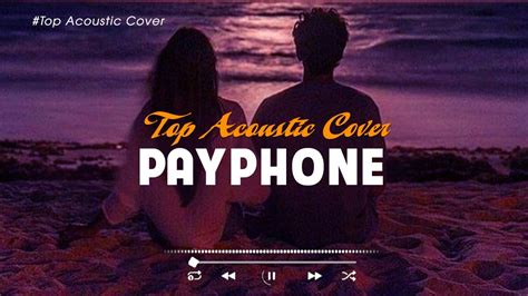 Payphone 🎵 Best Acoustic Tiktok Songs 2023 Playlist 🎧 New Hits Acoustic