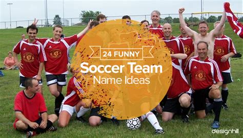 Funny Soccer Team Name Ideas