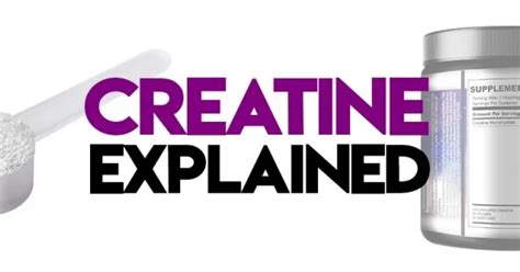 Creatine Explained