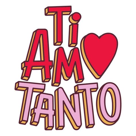 Diseño Png Y Svg De Las Palabras Ti Amo Tanto Italiano Para Camisetas