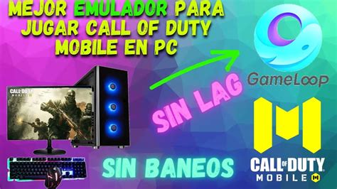 El Mejor Emulador Para Jugar Call Of Duty Mobile Jugando Ando