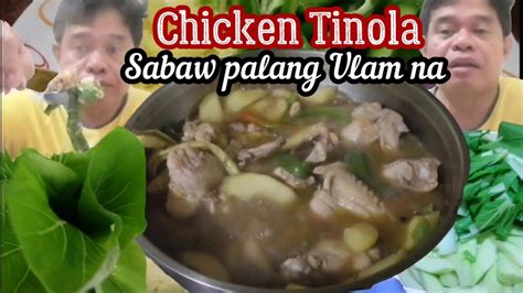 Chicken Tinola Sabaw Palang Ay Ulam Na Simpleng Luto Ng Tinolang