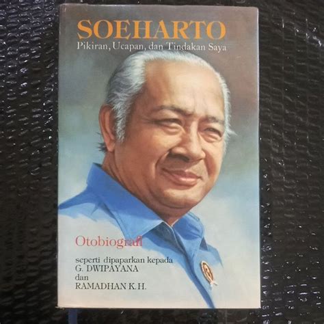 Jual Buku Original SOEHARTO Pikiran Ucapan Dan Tindakan Saya