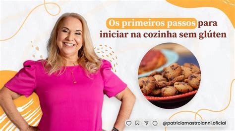 Os Primeiros Passos Para Iniciar Na Cozinha Sem Gl Ten