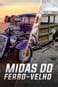 Midas Do Ferro Velho TV Series 2018 Seasons The Movie Database