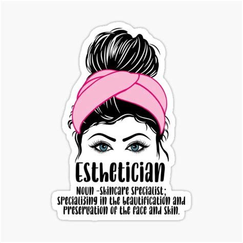 Esthetician Definition Messy Bun Sticker For Sale By ItsaMomThingLLC