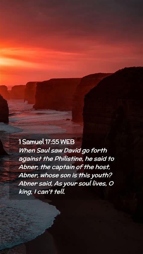 1 Samuel 17 55 WEB Mobile Phone Wallpaper When Saul Saw David Go